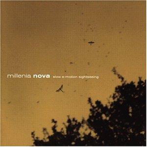 Millenia Nova - Slow E-Motion Sightseeing